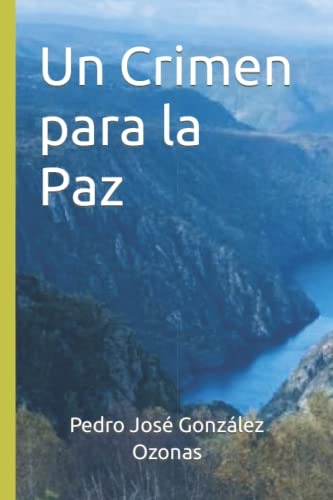 Un Crimen Para La Paz