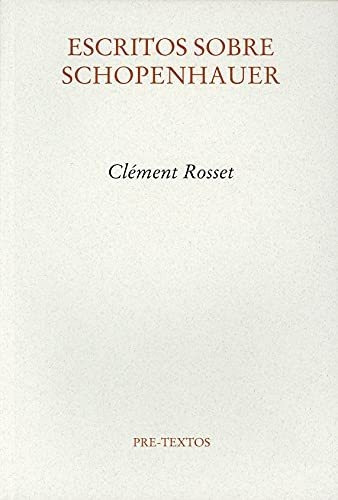 Libro Escritos Sobre Schopenahuer  De Rosset Clement
