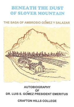 Beneath The Dust Of Slover Mountain : The Saga Of Ambrosi...