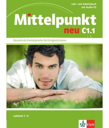 Mittelpunkt Neu C1.1 Lektion 1-6 - Lehr + Arbeitsbuch + Aud