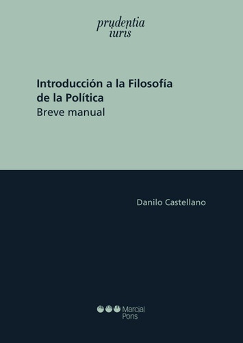 Introduccion A La Filosofia De La Politica  - Castellano, Da