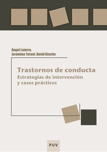 Trastornos De Conducta, De Jerónima Teruel Y Otros. Editorial Publicacions De La Universitat De València, Tapa Blanda, Edición 1 En Español, 2010