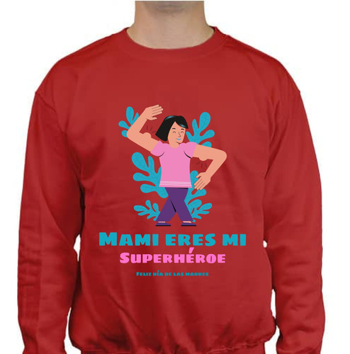 Sudadera Mami Superhéroe Unisex - Día De La Madre