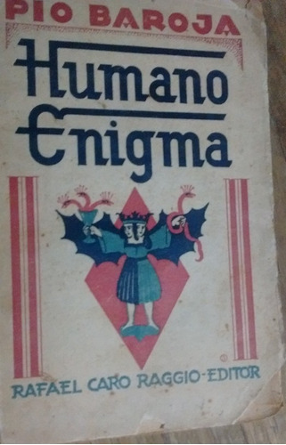 Pio Baroja Humano Enigma - 1928