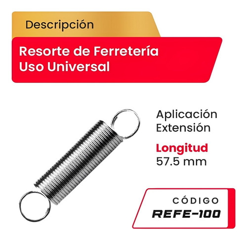 Resorte Uso Universal Aplicacion Extension D/57.5mm Refe-100