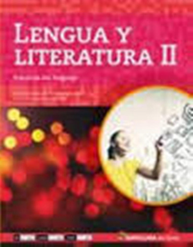 Lengua Y Literatura 2 Santillana En Linea Practicas Del Leng