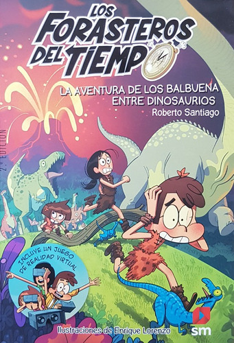 Forasteros Del Tiempo 6 Aventura Balbuena Entre Dinosaurios