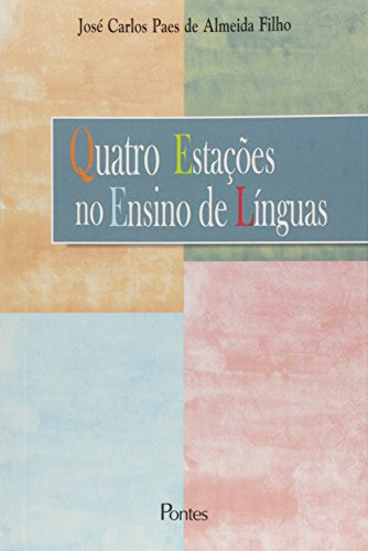 Libro Quatro Estações No Ensino De Línguas De José Carlos Pa