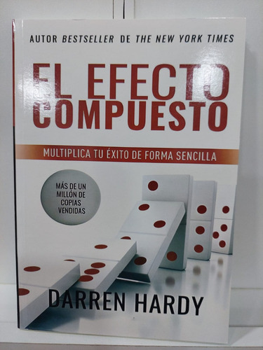 Libro El Efecto Compuesto Darren Hardy