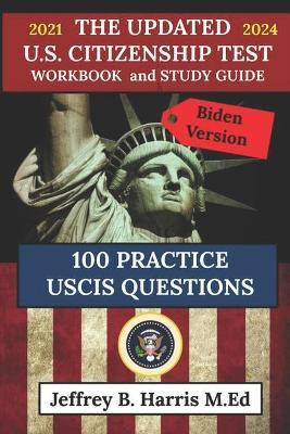 Libro The Updated U.s. Citizenship Test Workbook And Stud...