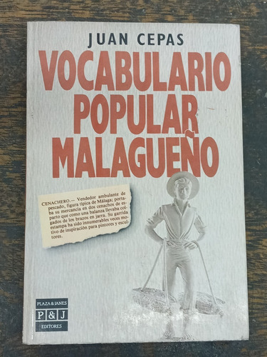 Vocabulario Popular Malagueño * Juan Cepas * P&j *