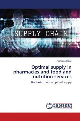 Libro Optimal Supply In Pharmacies And Food And Nutrition...