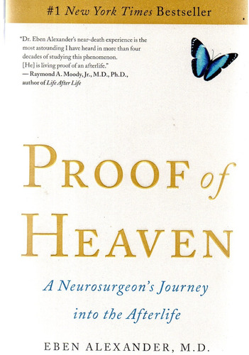 Nn4proof Of Heaven Neurosurgeon's Journey Into The Afterlife