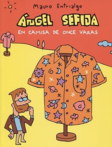 Angel Sefija En Camisa De Once Varas - Entrialgo,mauro