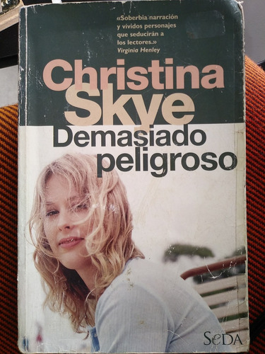 Libro Demasiado Peligroso De Christina Skye