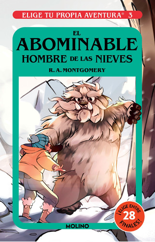 Elige tu propia aventura 3 - El abominable hombre de las nieves, de Montgomery, R. A.. Serie Molino Editorial Molino, tapa blanda en español, 2022