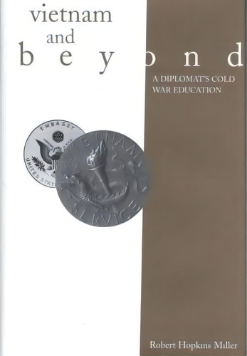 Vietnam And Beyond, De Robert Hopkins Miller. Editorial Texas Tech Press U S, Tapa Dura En Inglés