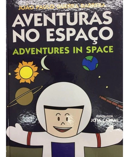 Livro Aventuras No Espaço - Barrera, João Paulo Guerra [0000]