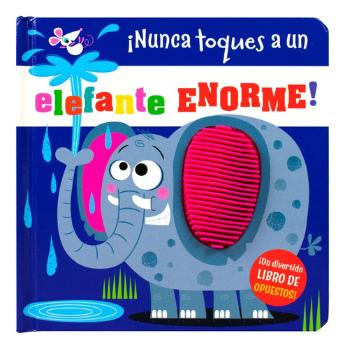 ¡nunca Toques A Un Elefante Enorme! / Pd.