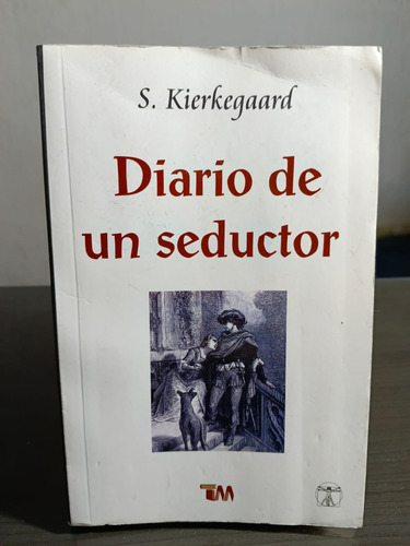 Diario De Un Seductor - S. Kierkegaard - Editorial Tomo