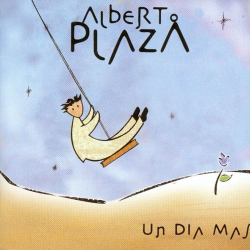 Alberto Plaza Un Dia Mas Cd Impecable 