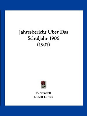 Libro Jahresbericht Uber Das Schuljahr 1906 (1907) - Sten...