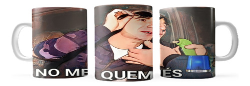 Taza De Cerámica No Me Quemes Meme Full Color Importada Art