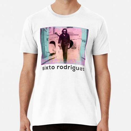 Remera Sixto Rodríguez - Tributo Al Hombre De Azúcar Algodon