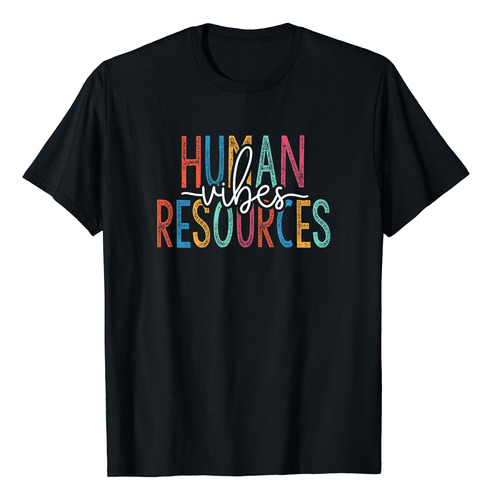 Human Resources Vibes, Camiseta Divertida De Recursos Humano