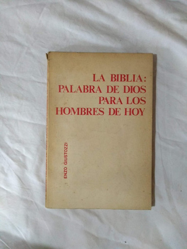 La Biblia Palabra De Dios Para Hombres De Hoy - Giustozzi