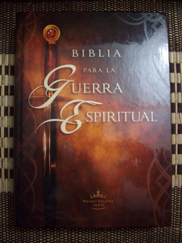 Biblia Para La Guerra Espiritual Rvr1960 Tapa Dura