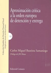 Aproximacion Critica A La Orden Europea De Detencion - Ba...