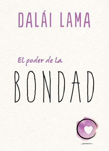 Libro El Poder De La Bondad - Dalai Lama