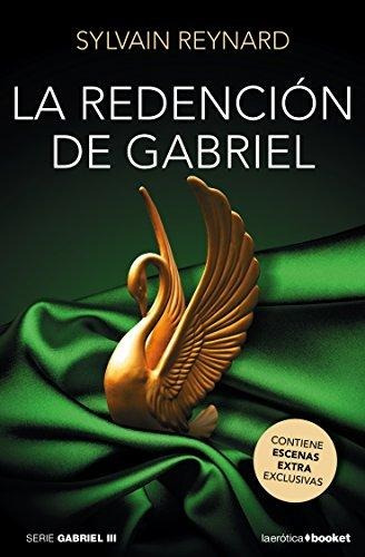 La Redenciã³n De Gabriel : Sylvain Reynard 