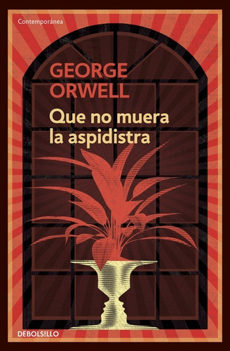 Libro Que No Muera La Aspidistra - Orwell, George