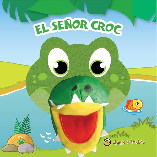 El Señor Croc - El Gato De Hojalata