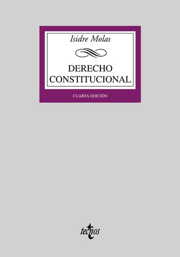 Derecho Constitucional, De Molas, Isidre. Editorial Tecnos, Tapa Blanda En Español