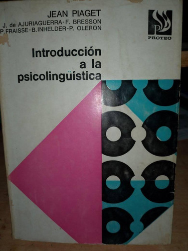 Jean Piaget  Introducción A La Psicolingüística      /g