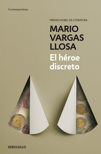 El Heroé Discreto - Mario Vargas Llosa - Debolsillo