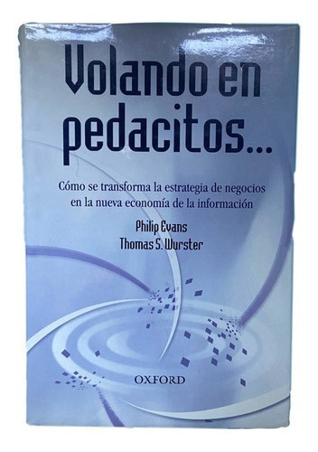 Volando En Pedacitos - Philip Evans Y Thomas Wurster -oxford