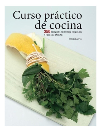 Libro Curso Práctico De Cocina.