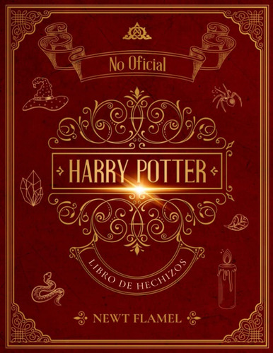 Libro De Hechizos De Harry Potter: La Guía Ilustrada No O...