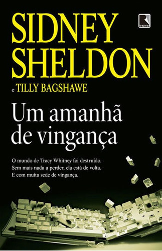 Um Amanhã De Vingança, De Sheldon, Sidney / Bagshawe, Tilly. Editora Record, Capa Mole, Edição 1ª Edição - 2016 Em Português