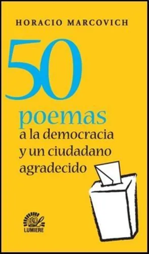 50 Poemas A La Democracia Y Un Ciudadano Agradecido