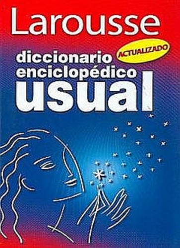 Larousse Diccionario Enciclopédico Usual - - Original