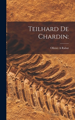 Libro Teilhard De Chardin - Rabut, Olivier A.