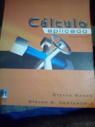 Cálculo Aplicado Stefan Waner Steven Costenoble Libro Fisico