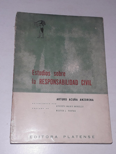 Estudios Sobre La Responsabilidad Civil- A. Acuña Anzorena