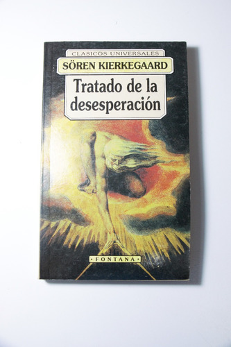 Tratado De La Deseperación, Søren Kierkegaard