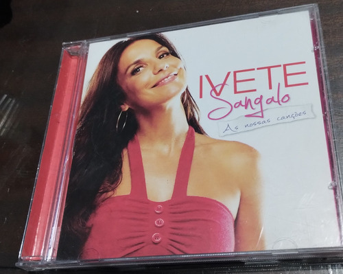 Ivete Sángalo Cd As Nossas Cancoes 